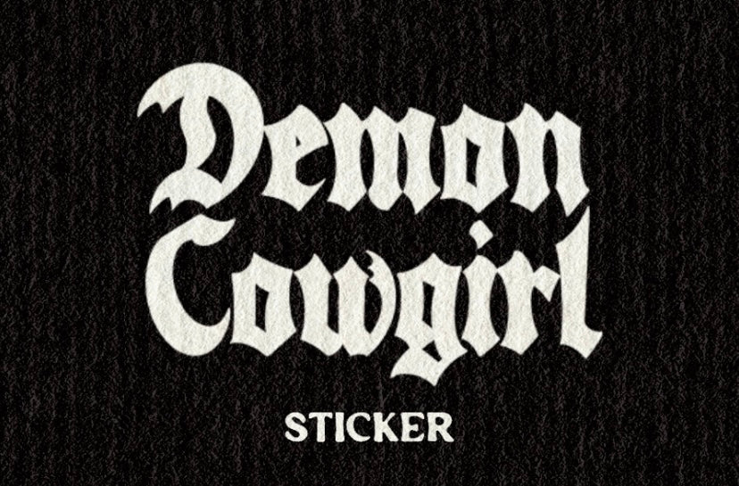 'Demon Cowgirl' Sticker *NEW UPDATE