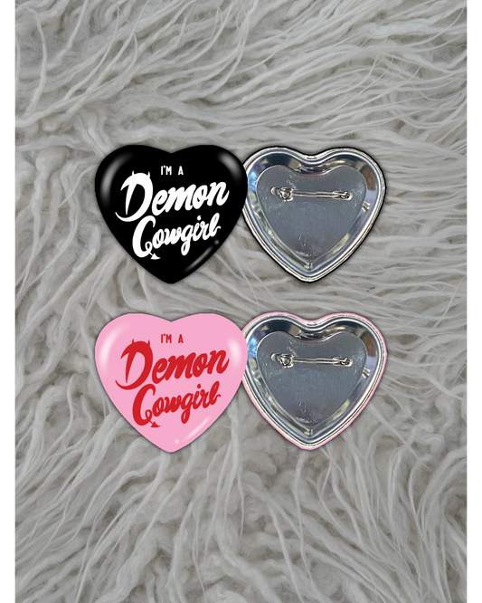 "I'm A Demon Cowgirl" Badge